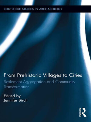 cover image of From Prehistoric Villages to Cities